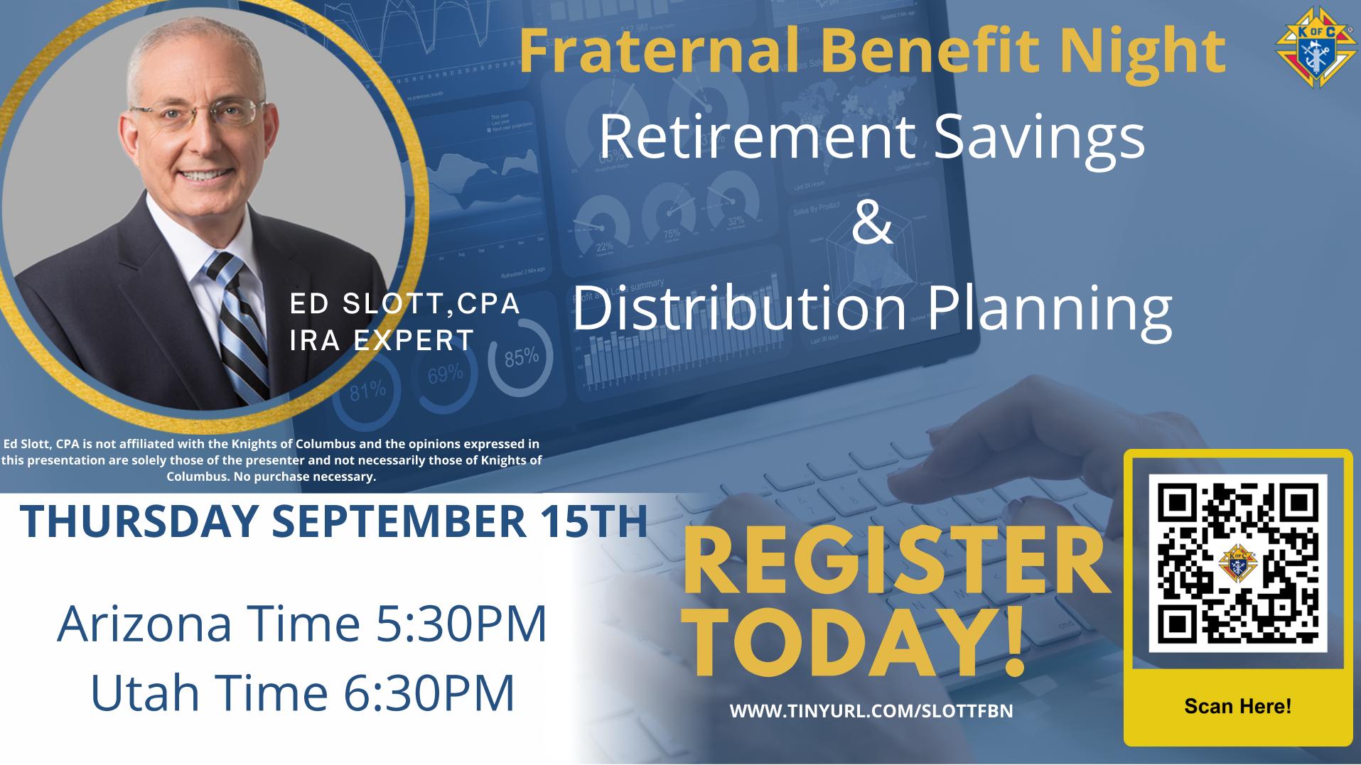 Retirement Savings and Distribution Planning with Ed Slott - Fraternal Benefit Night Image